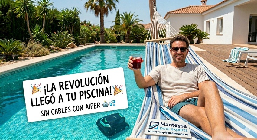 La revolución ha llegado a tu piscina, AIPER llega a Manteysa: limpia tu piscina sin cables y sin esfuerzo